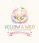 The Willow &amp; Wild Mini - Home